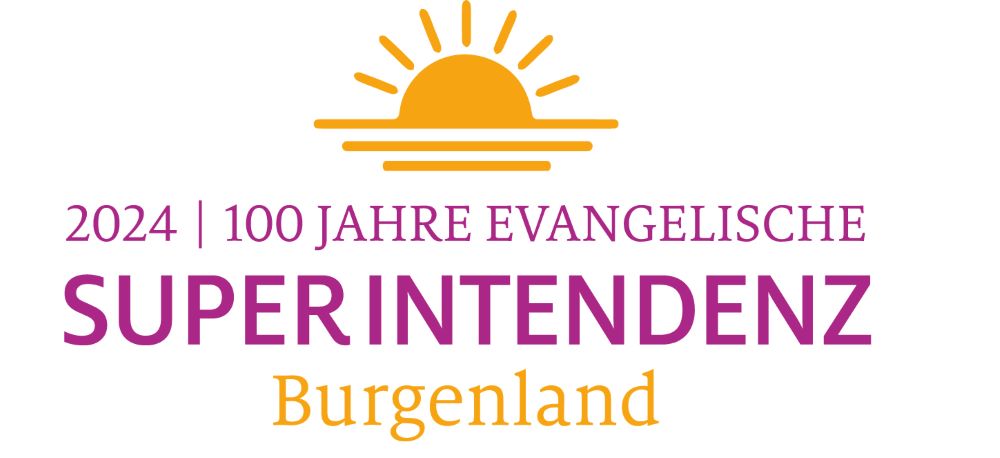 "Die güldne Sonne voll Freud und Wonne" - 100 Jahre Superintendenz Burgenland